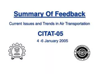 Summary Of Feedback Current Issues and Trends in Air Transportation