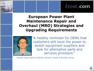 European Power Plant Maintenance Repair and Overhaul (MRO) Strategies and Upgrading Requirements