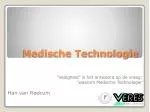 Medische Technologie - slide 1