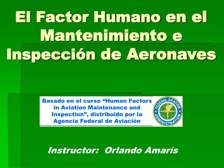 el factor humano en el mantenimiento e inspecci n de aeronaves