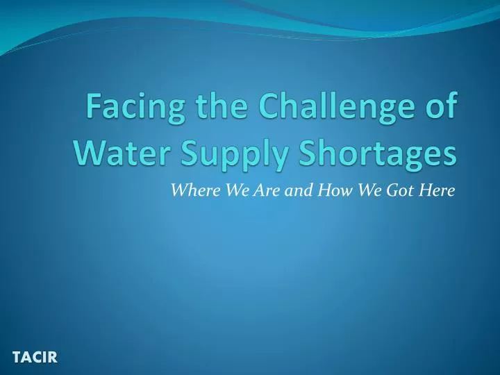 facing the challenge of water supply shortages