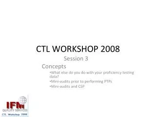 CTL WORKSHOP 2008