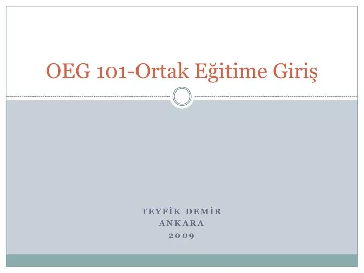 oeg 101 ortak e itime giri