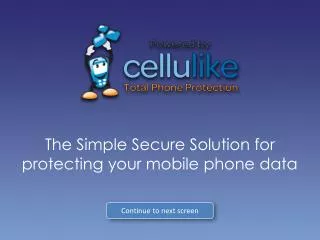 The Simple Secure Solution for protecting your mobile phone data
