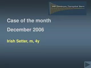 Case of the month December 2006