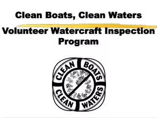 Clean Boats, Clean Waters Volunteer Watercraft Inspection Program