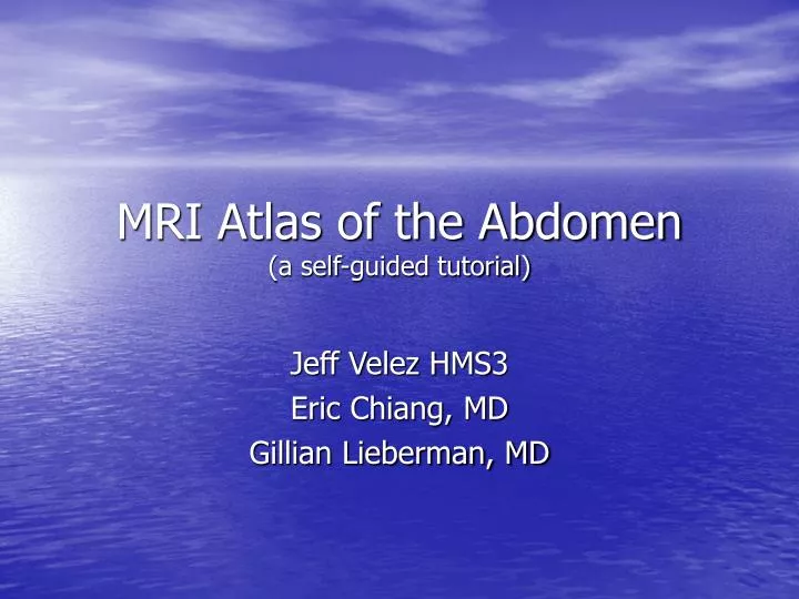 mri atlas of the abdomen a self guided tutorial