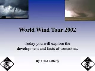 World Wind Tour 2002