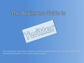 The Beginners Guide to