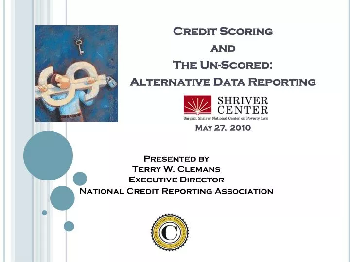 credit scoring and the un scored alternative data reporting may 27 2010