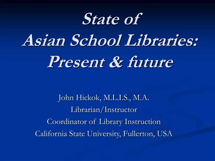 state of asian school libraries present future