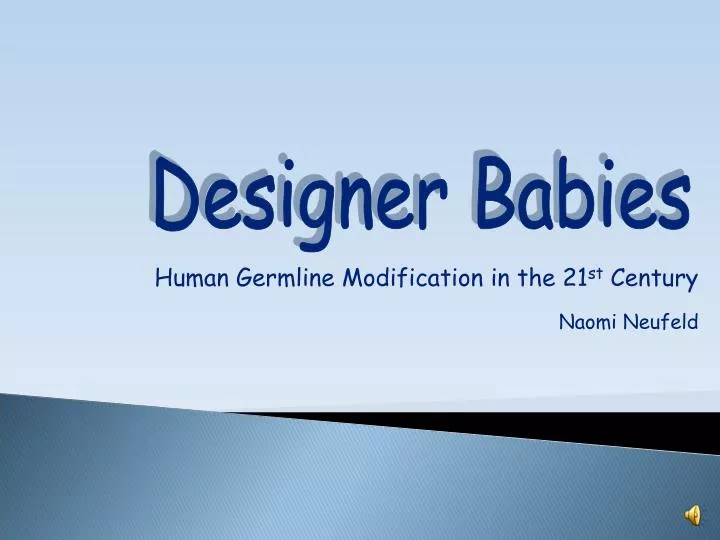 human germline modification in the 21 st century
