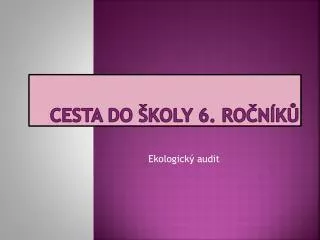 cesta do koly 6 ro n k