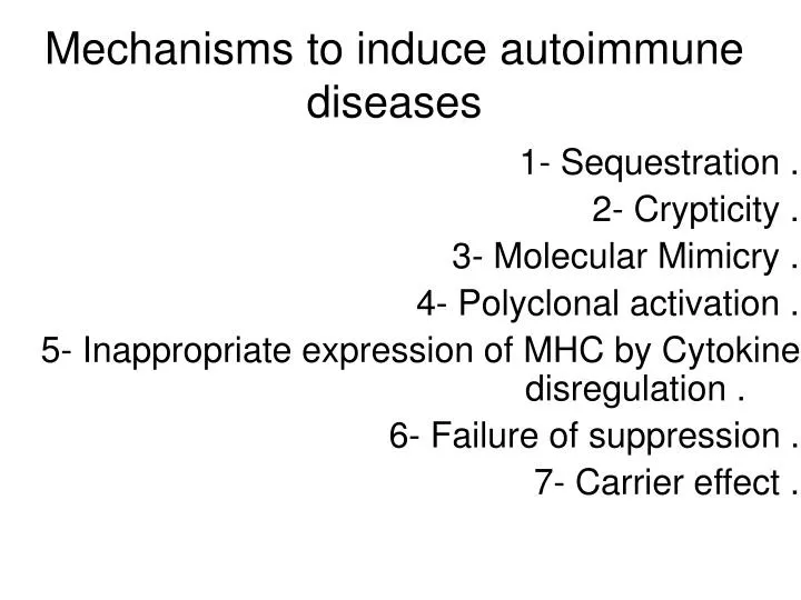mechanisms to induce autoimmune diseases