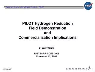 PILOT Hydrogen Reduction Field Demonstration and Commercialization Implications