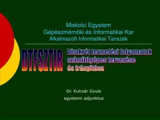 miskolci egyetem g p szm rn ki s informatikai kar alkalmazott informatikai tansz k