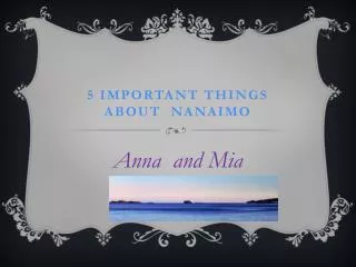 5 Important THINGS ABOUT Nanaimo