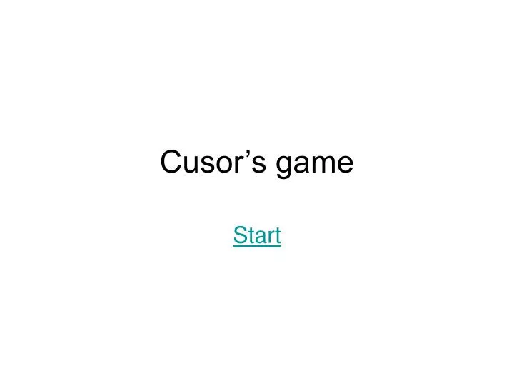 cusor s game