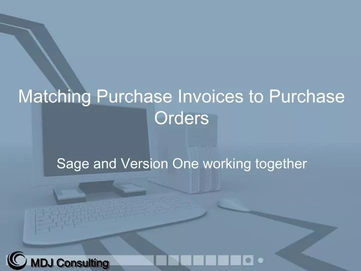matching purchase invoices to purchase orders