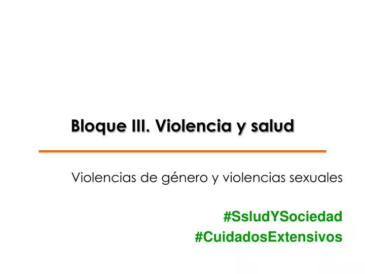 bloque iii violencia y salud