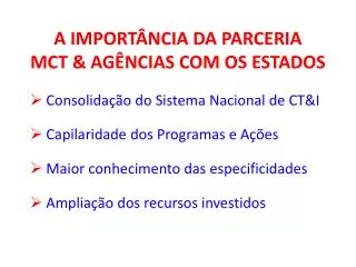 a import ncia da parceria mct ag ncias com os estados
