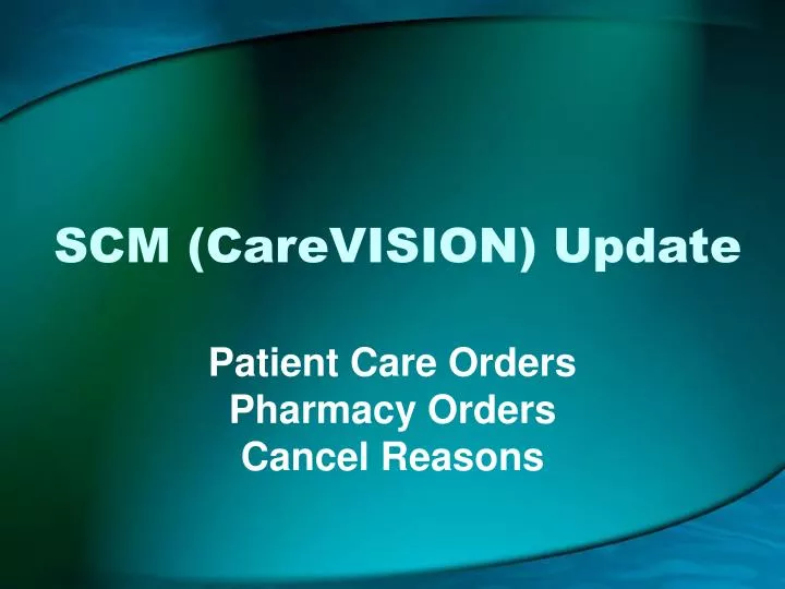 scm carevision update