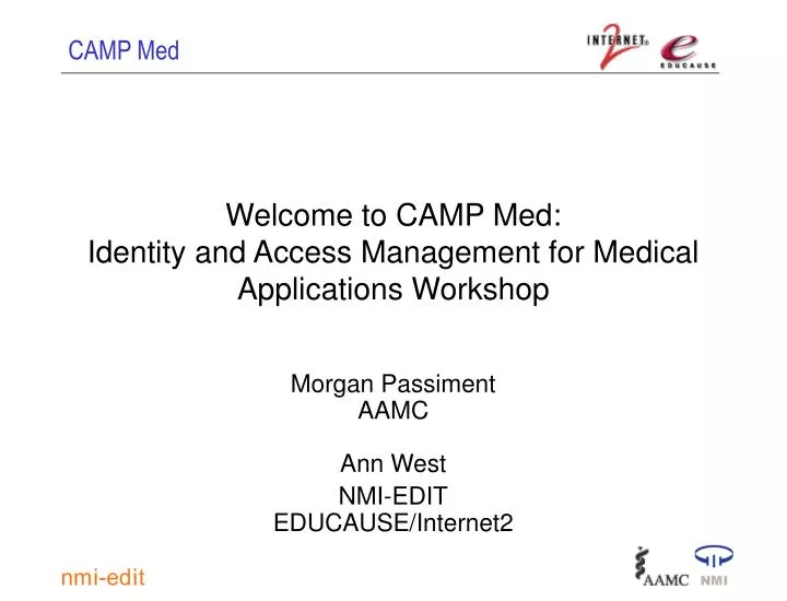 welcome to camp med identity and access management for medical applications workshop