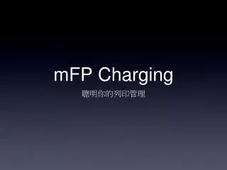 mfp charging