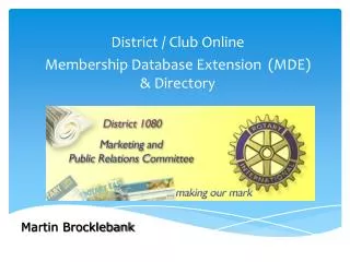 District / Club Online Membership Database Extension (MDE) &amp; Directory