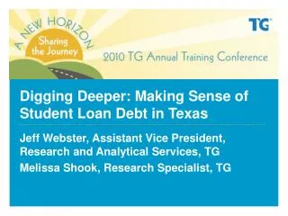 Digging Deeper: Making Sense of Student Loan Debt in Texas