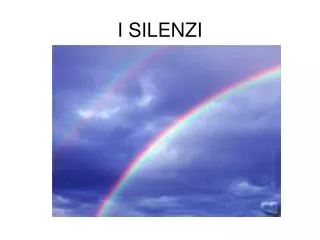 i silenzi