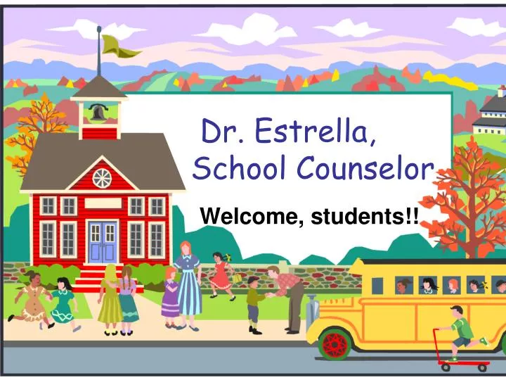 dr estrella school counselor