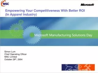Empowering Your Competitiveness With Better ROI (In Apparel Industry)