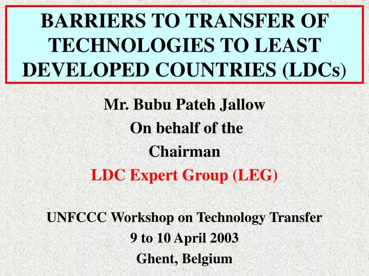 barriers to transfer of technologies to least developed countries ldcs