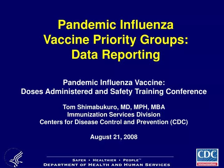 pandemic influenza vaccine priority groups data reporting