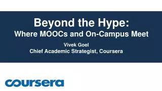 Beyond the Hype: Where MOOCs and On-Campus Meet