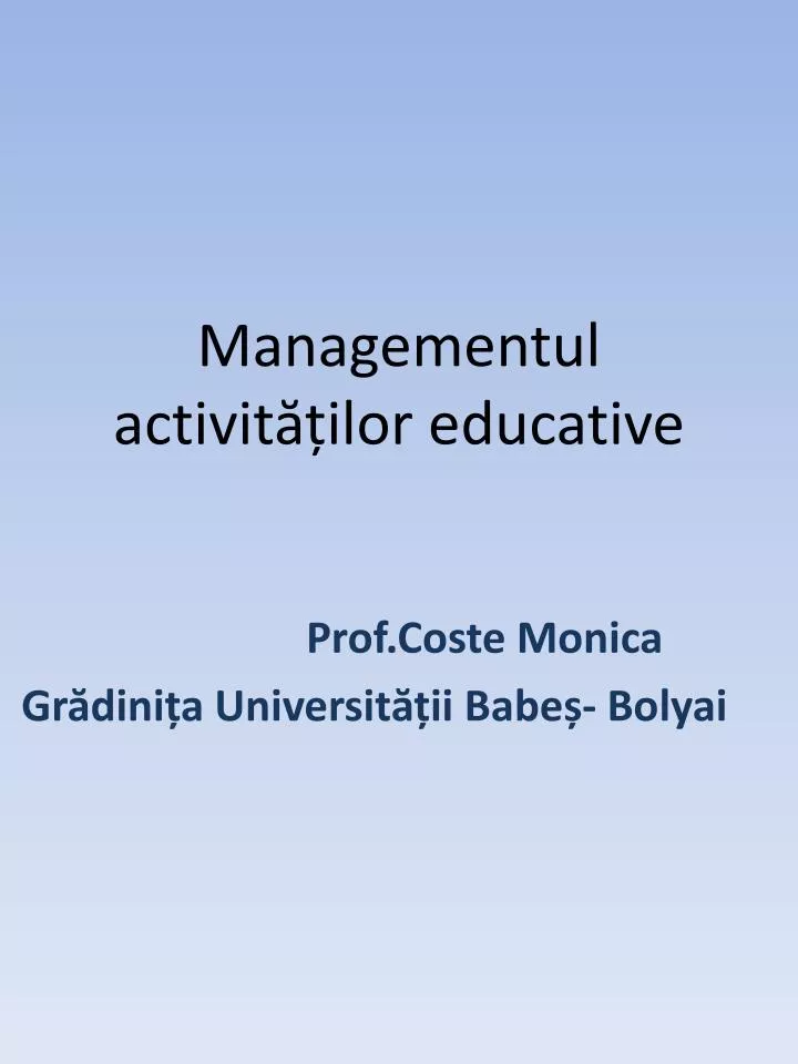 managementul activit ilor educative