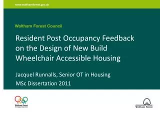 Resident Post Occupancy Feedback on the Design of New Build Wheelchair Accessible Housing