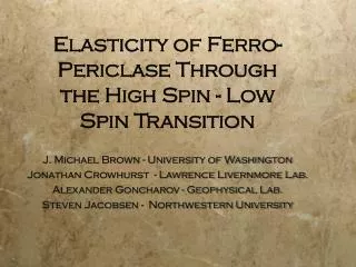 Elasticity of Ferro-Periclase Through the High Spin - Low Spin Transition