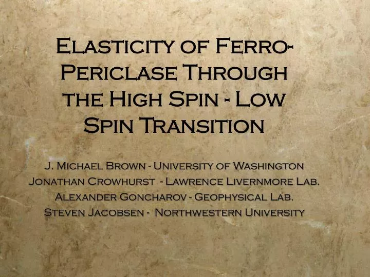 elasticity of ferro periclase through the high spin low spin transition