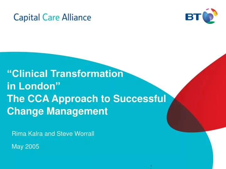 clinical transformation in london the cca approach to successful change management