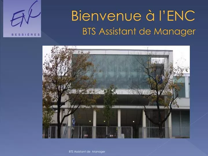 bienvenue l enc bts assistant de manager