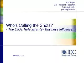 Who's Calling the Shots? - The CIO's Role as a Key Business Influencer