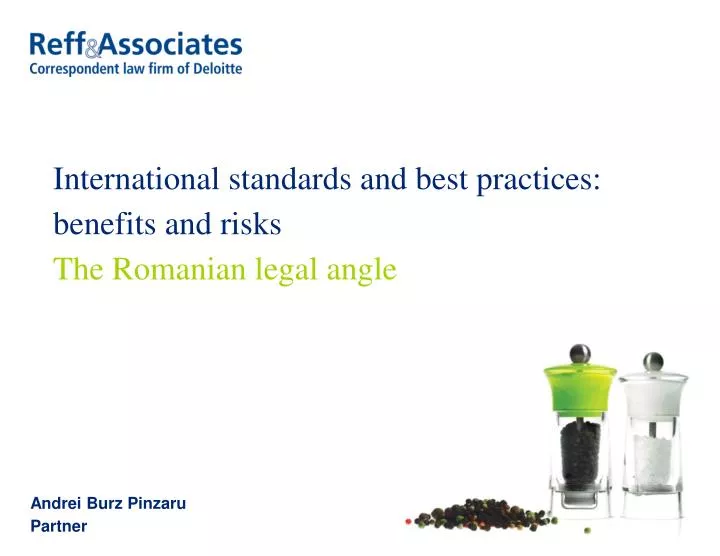 international standards and best practices benefits and risks the romanian legal angle