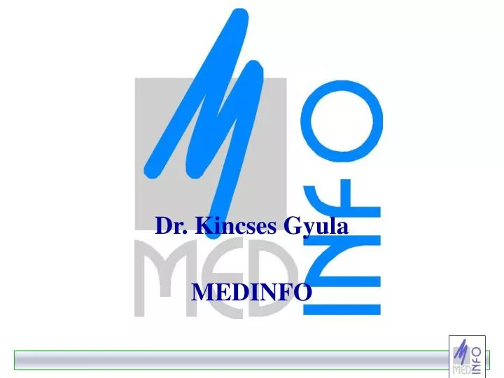 dr kincses gyula medinfo