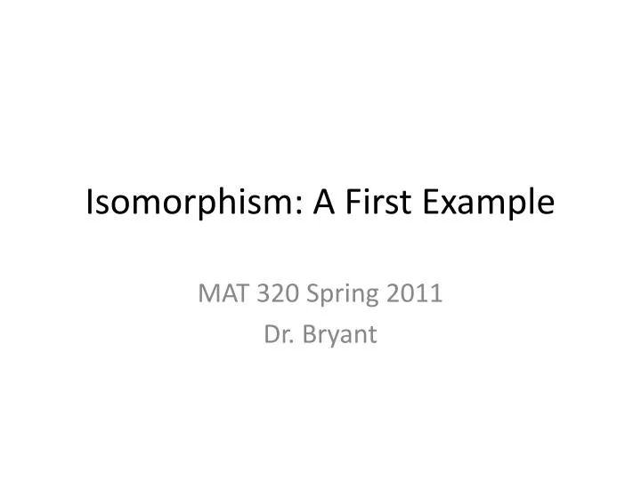 isomorphism a first example