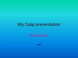 My Capp presentation