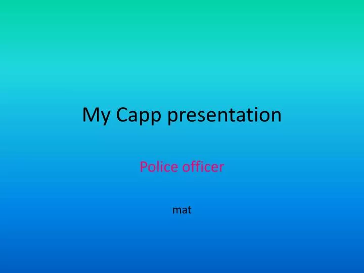 my capp presentation