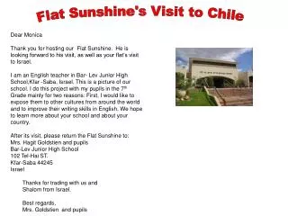 Flat Sunshine's Visit to Chile
