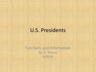 U.S. Presidents